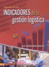 Indicadores de la gestión logística (Incluye CD)