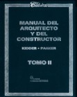 Manual del arquitecto y del constructor, 2 Tomos/Kidder